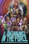 دانلود فیلم A Disturbance in the Force 2023 بدون سانسور با پخش آنلاین
