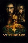 دانلود فیلم Witchboard 2024 بدون سانسور