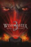 دانلود فیلم Wishmaster 3: Beyond the Gates of Hell 2001 بدون سانسور با پخش آنلاین