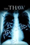 دانلود فیلم The Thaw 2009 بدون سانسور با پخش آنلاین