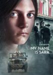 دانلود فیلم My Name Is Sara 2019 بدون سانسور با پخش آنلاین