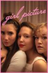 دانلود فیلم Girl Picture 2022 بدون سانسور با پخش آنلاین