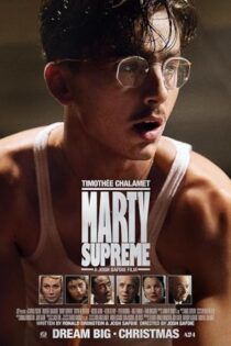 دانلود فیلم Marty Supreme 2025 بدون سانسور